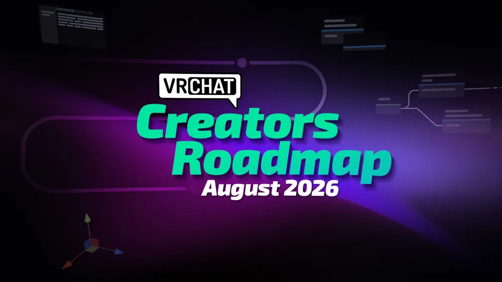 VRChat, 크리에이터용 로드맵 공개, 월드 분석 기능 소규모 시범 운영 중
